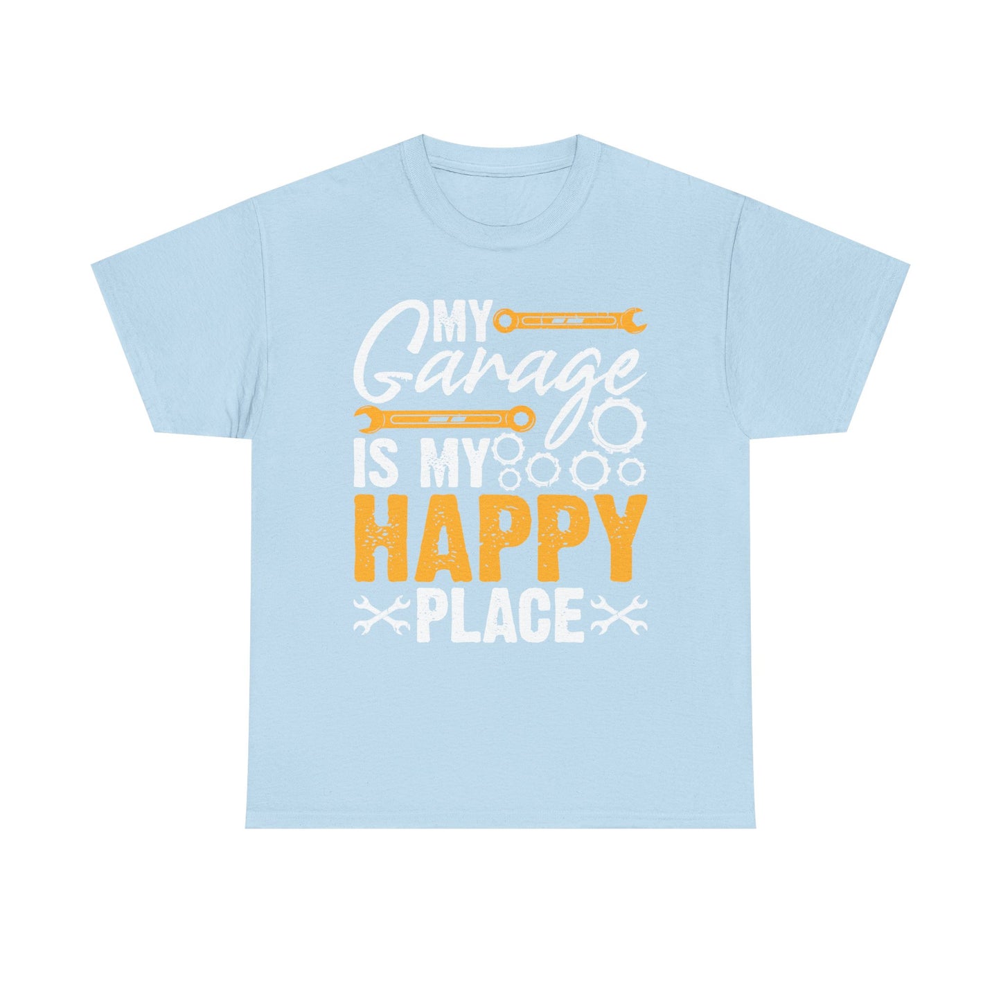 Garage Is My Happy Place T-Shirt