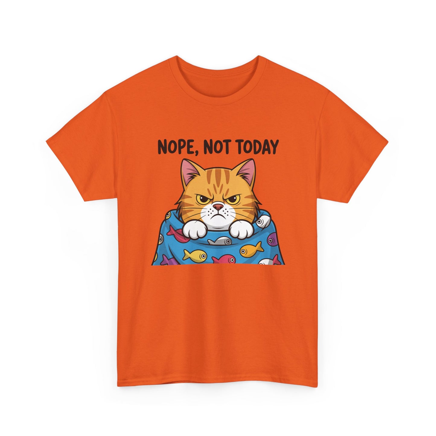 Nope, Not Today Cat T-Shirt