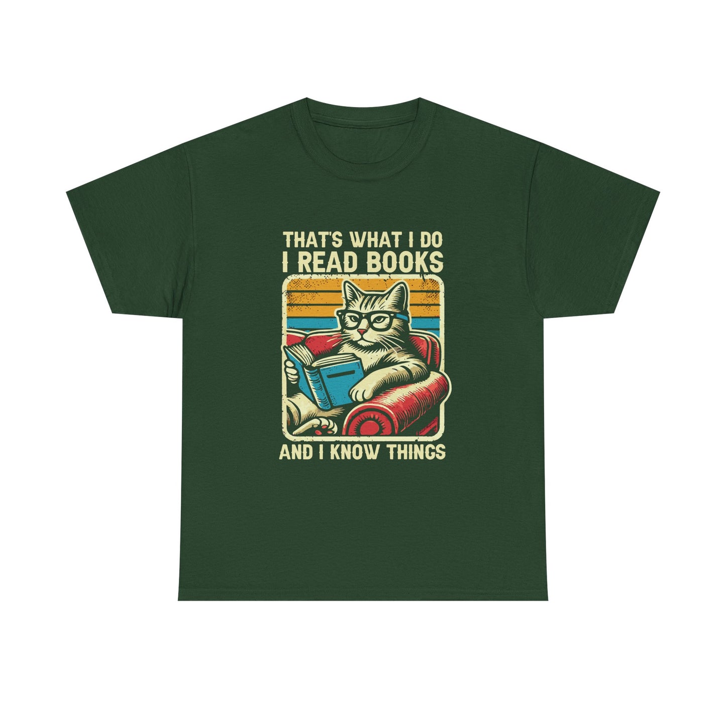 Reading Cat T-Shirt – "That's What I Do, I Read Books and I Know Things"