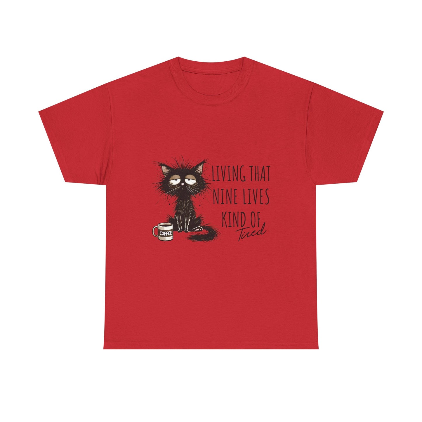 Cat T-Shirt — "Living That Nine Lives Kind of Tired" Funny Sleepy Cat Tee