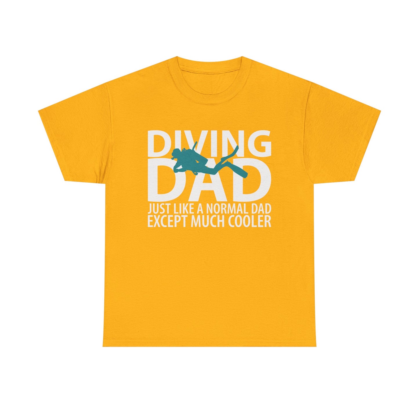 Diving Dad T-Shirt – “Just Like a Normal Dad Except Much Cooler”