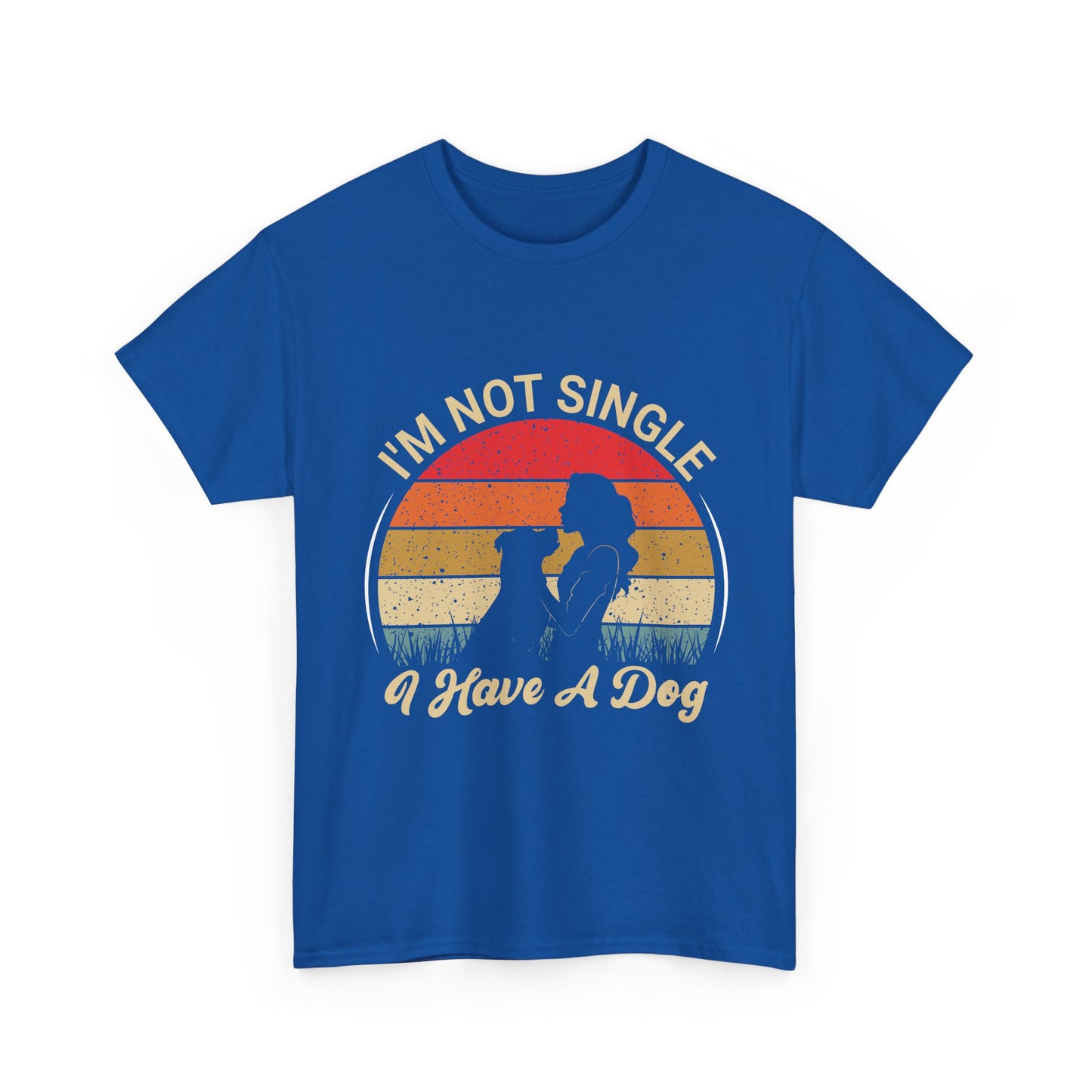 I'm Not Single I Have A Dog - T-Shirt