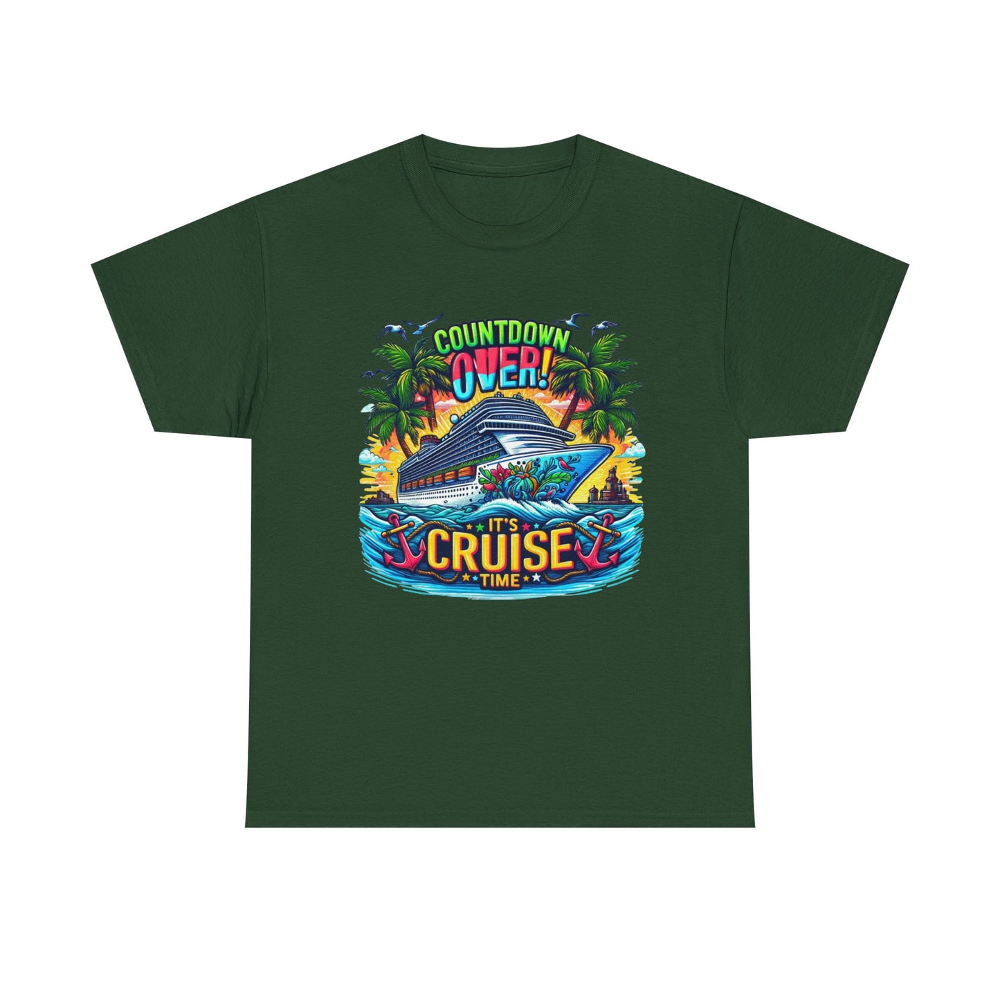 Cruise Time T-Shirt — "Countdown Over! It's Cruise Time" Tropical Vacation Tee