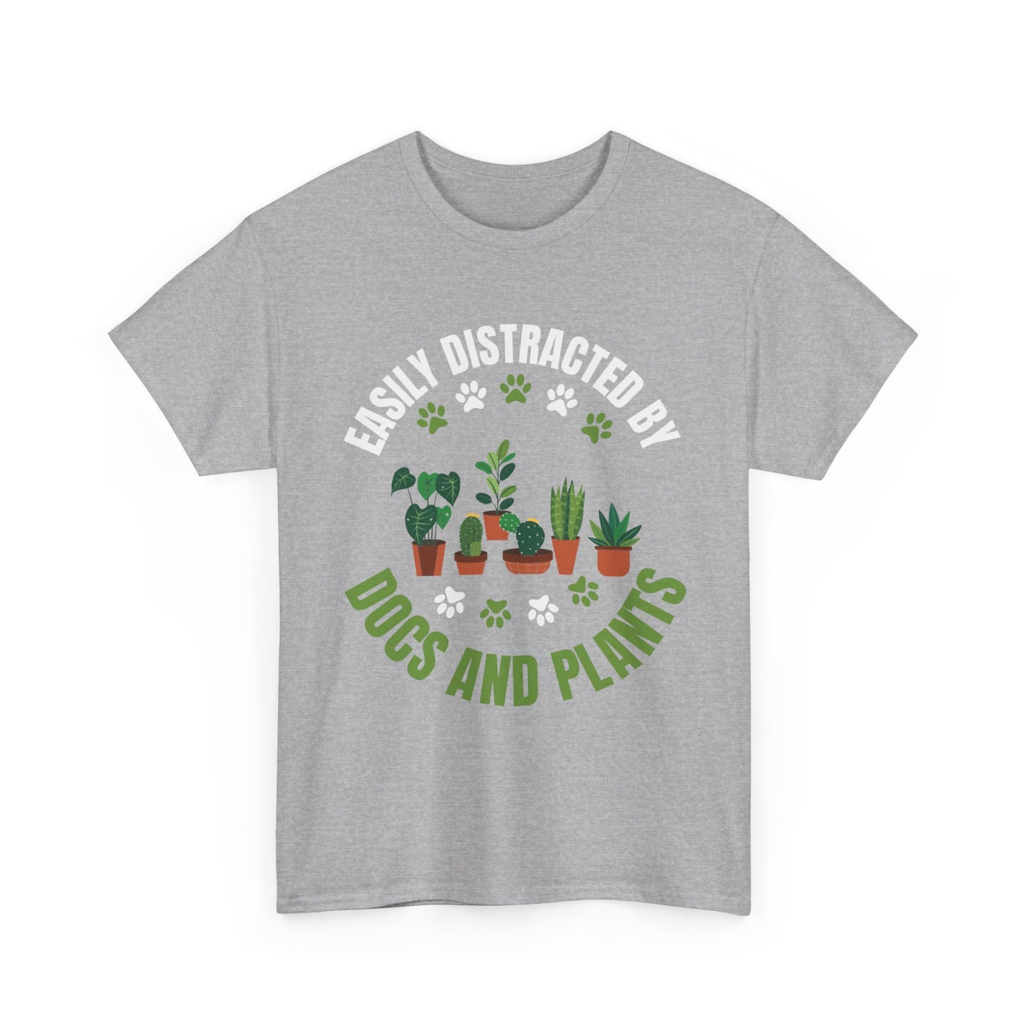 T‑Shirt — "Easily Distracted by Dogs and Plants" Graphic Tee for Dog Lovers & Plant Parents