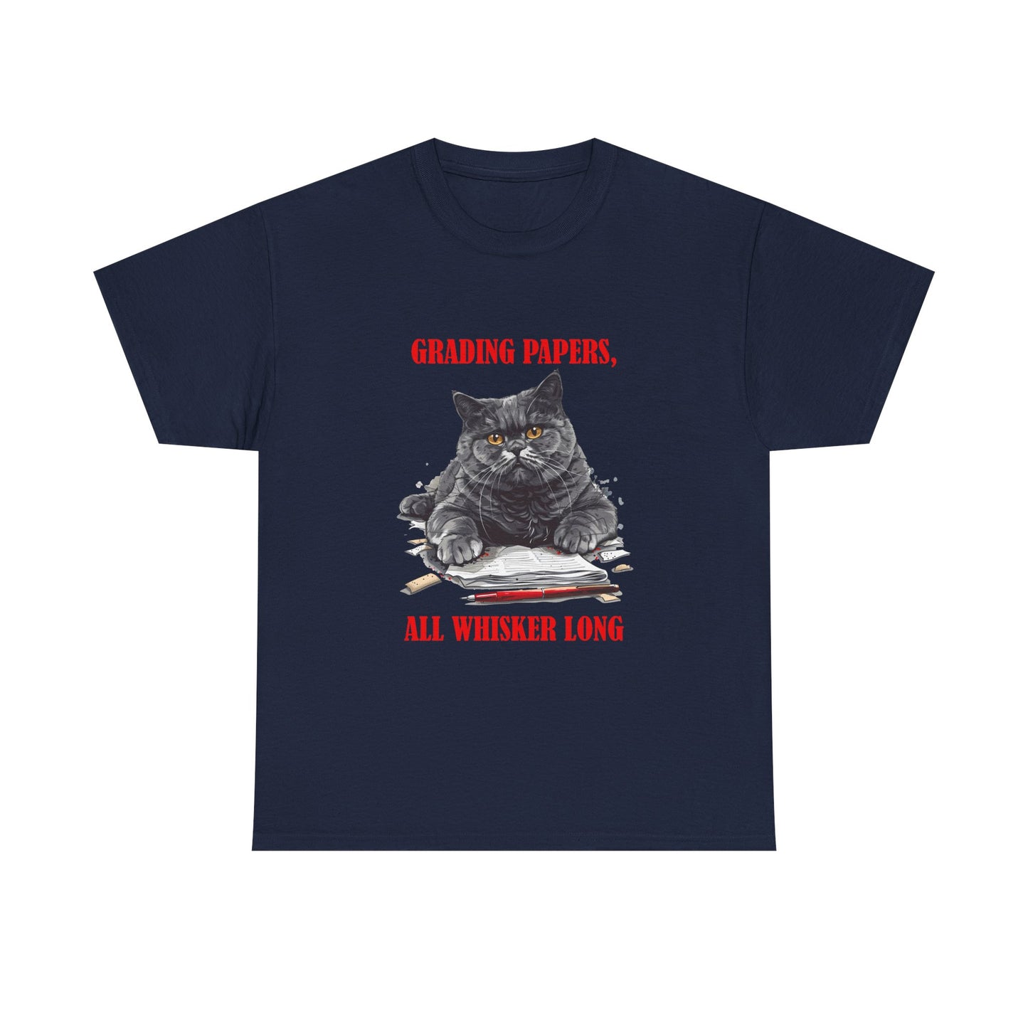 Teacher Cat T-Shirt — "Grading Papers, All Whisker Long" Funny Teacher Gift