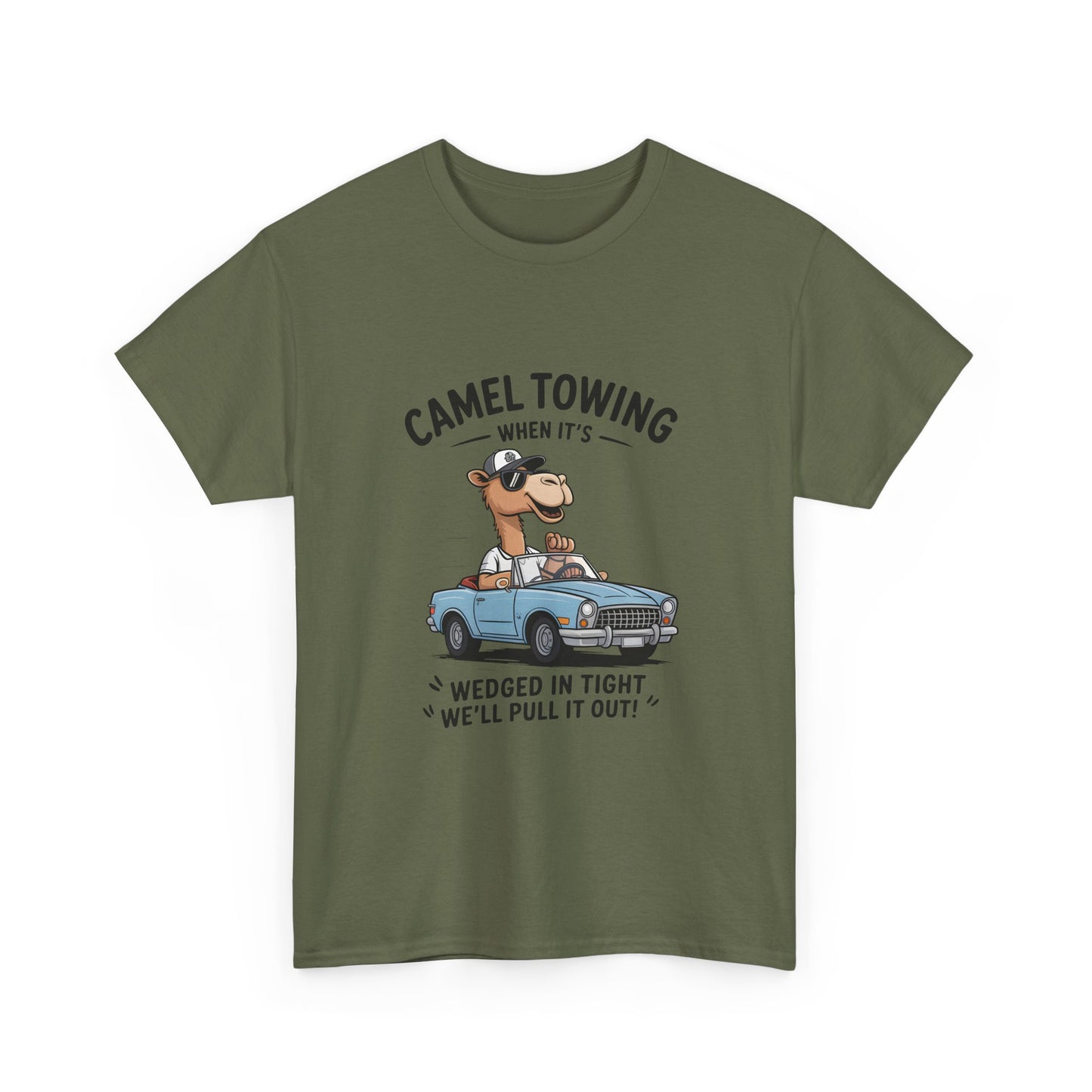 T-Shirt — Camel Towing Funny Vintage Car Graphic Tee (“When It’s Wedged In Tight We’ll Pull It Out”)