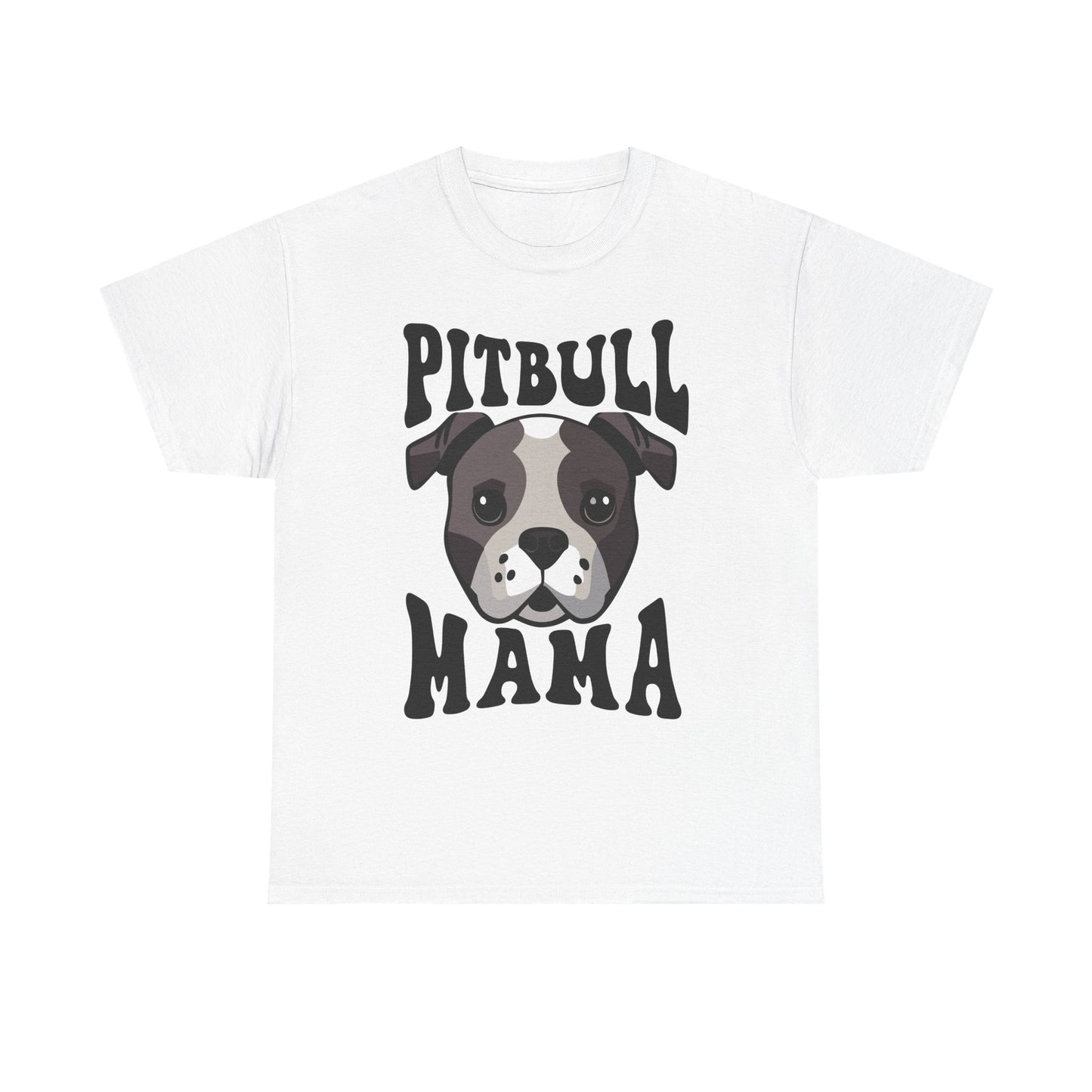 Pitbull Mama Dog T-Shirt