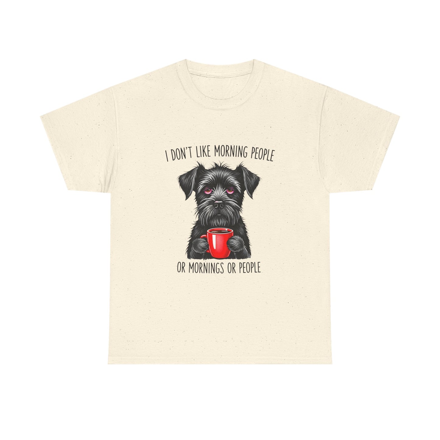 Schnauzer Coffee Tee — "I Don't Like Morning People" Graphic T-Shirt