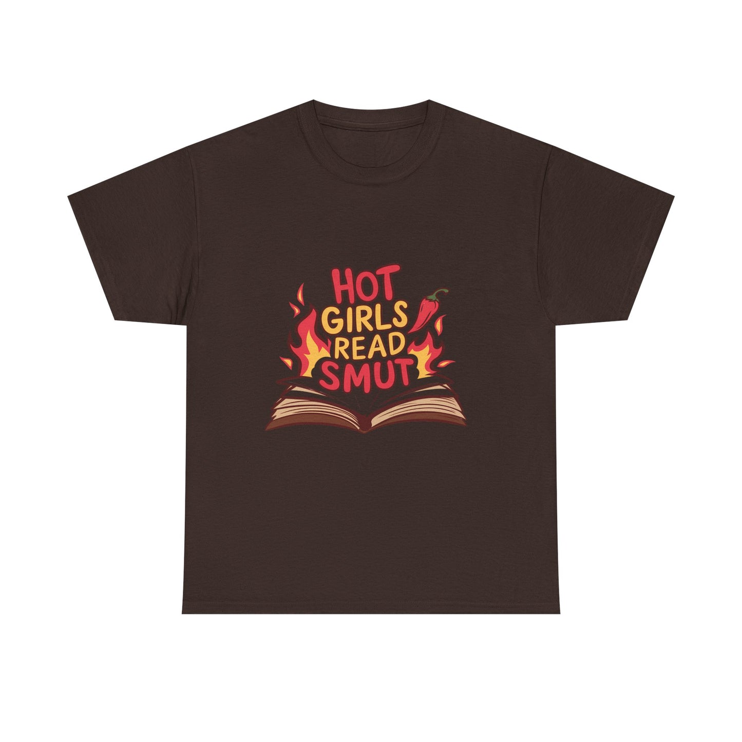 T-Shirt — "Hot Girls Read Smut" Graphic Tee
