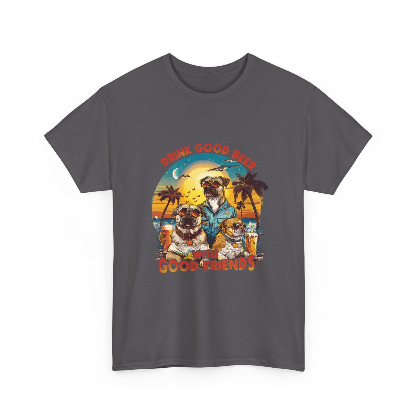 Beer & Pups T-Shirt — "Drink Good Beer with Good Friends" Retro Beach Tee