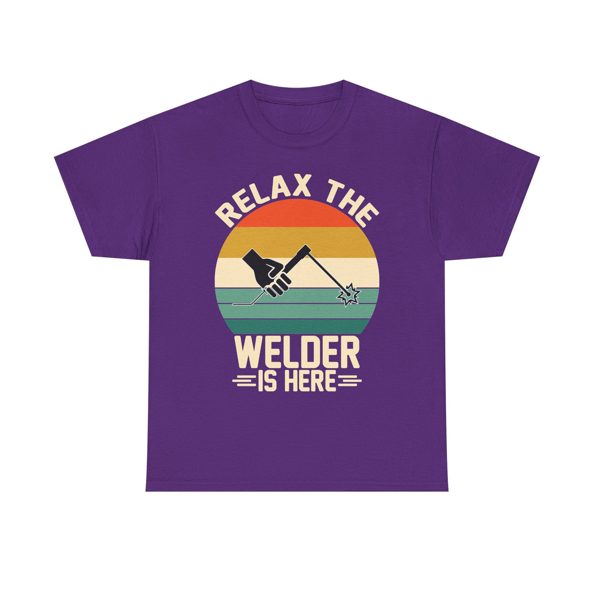 Relax The Welder Is Here T-Shirt — Retro Welding Graphic Tee