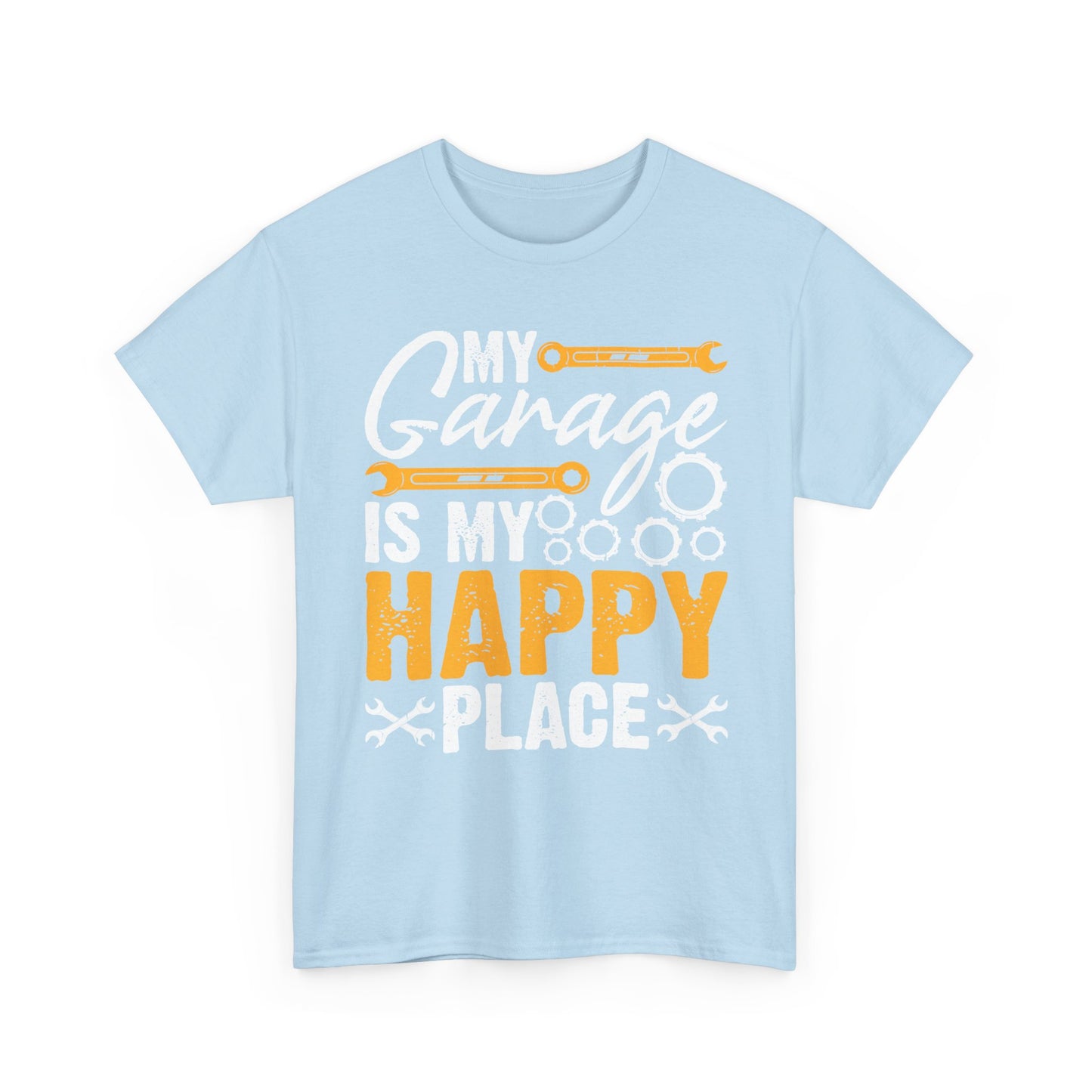 Garage Is My Happy Place T-Shirt