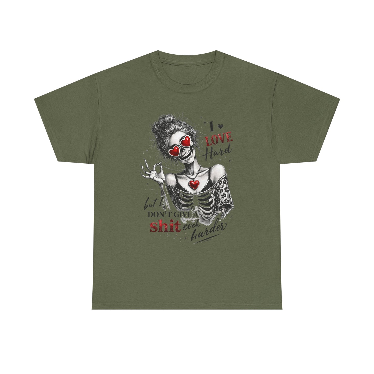 T-Shirt — I Love Hard But Don’t Give a Shit Graphic Tee (Skull Clown Heart Design)